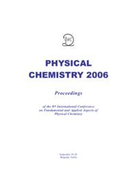 Physical Chemistry 2006 - Proceedings